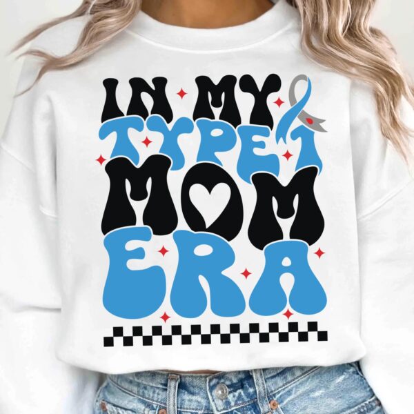 In My Type 1 Mom Era Svg, Diabetes Awareness Svg Png, Blue Ribbon Svg, Type 1 Diabetes T1D Awareness Svg Cricut Sublimation - Image 2