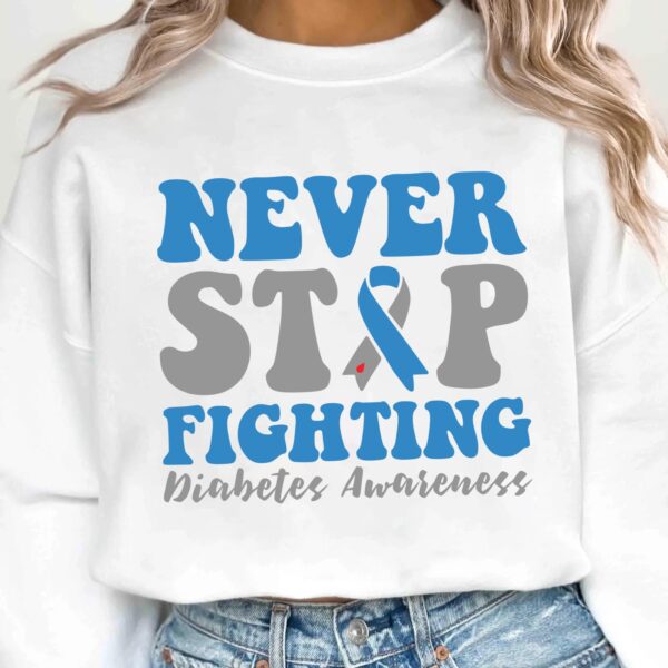Never Stop Fighting Svg, Diabetes Awareness Svg Png, Blue Ribbon Svg, Type 1 Diabetes T1D Awareness Svg Cricut Sublimation - Image 2