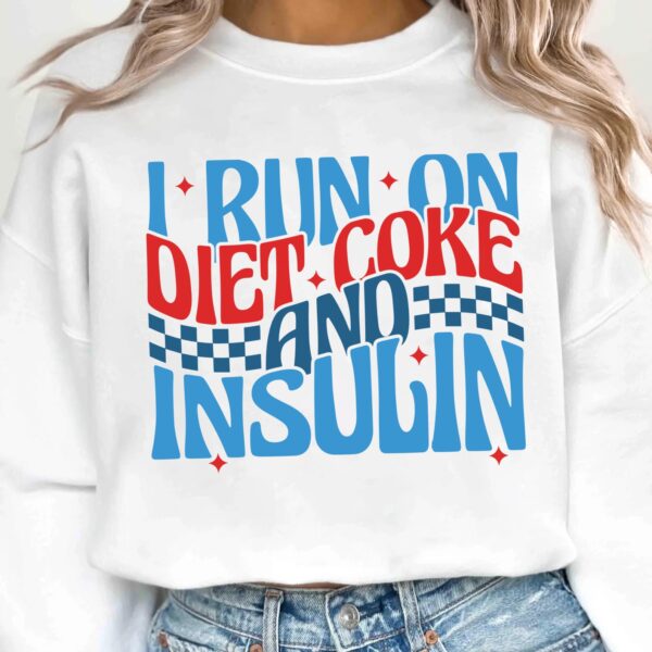 I Run On Diet Coke And Insulin Svg, Diabetes Awareness Svg Png, Blue Ribbon Svg, Type 1 Diabetes T1D Awareness Svg Cricut Sublimation - Image 2