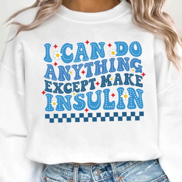 I Can Do Anything Except Make Insulin Svg, Diabetes Awareness Svg Png, Blue Ribbon Svg, Type 1 Diabetes T1D Awareness Svg Cricut Sublimation - Image 2