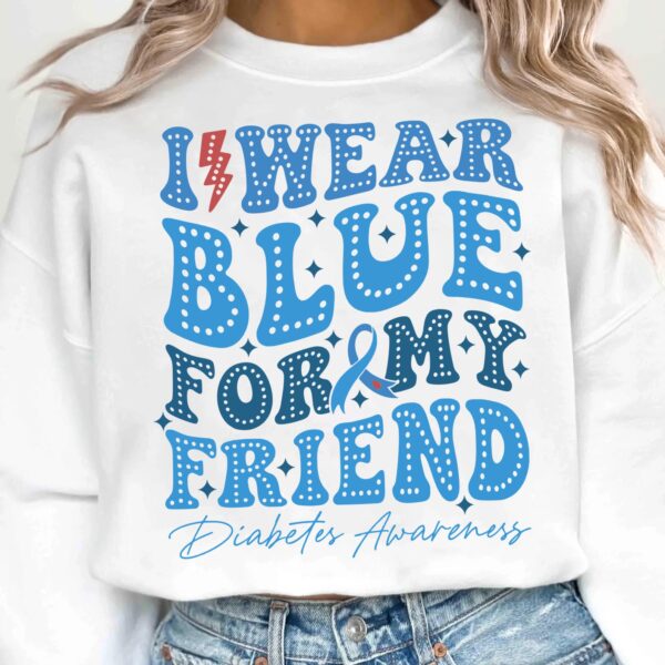 I Wear Blue For My Friend Svg, Diabetes Awareness Svg Png, Blue Ribbon Svg, Type 1 Diabetes T1D Awareness Svg Cricut Sublimation - Image 2