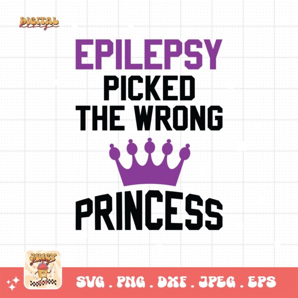 Epilepsy Picked The Wrong Princess Svg, Epilepsy Awareness Svg Png, Purple Ribbon Svg, Cricut Cut File Sublimation - Image 3