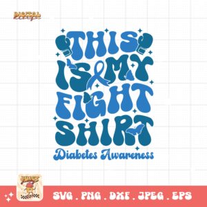 This is My Fight Shirt Svg, Diabetes Awareness Svg Png, Blue Ribbon Svg, Type 1 Diabetes T1D Awareness Svg Cricut Sublimation