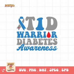 T1d Warrior Diabetes Awareness Svg, Diabetes Awareness Svg Png, Blue Ribbon Svg, Type 1 Diabetes T1D Awareness Svg Cricut Sublimation