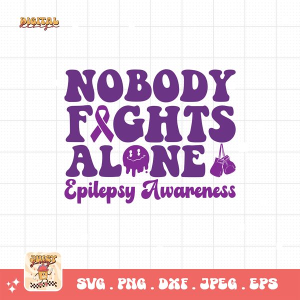Nobody Fights Alone Svg, Epilepsy Awareness Svg Png, Purple Ribbon Svg, Cricut Cut File Sublimation - Image 3