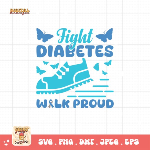 Fight Diabetes Walk Proud Svg, Diabetes Awareness Svg Png, Blue Ribbon Svg, Type 1 Diabetes T1D Awareness Svg Cricut Sublimation