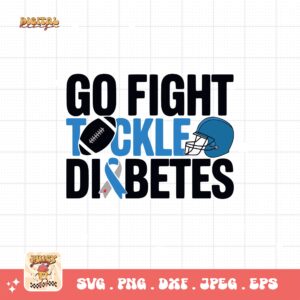 Go Fight Tackle Diabetes Football Svg, Diabetes Awareness Svg Png, Blue Ribbon Svg, Type 1 Diabetes T1D Awareness Svg Cricut Sublimation