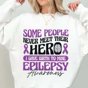 Some People Never Meet Their Hero I Gave Birth To Mine Svg, Epilepsy Awareness Svg Png, Purple Ribbon Svg, Cricut Cut File Sublimation