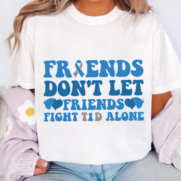 Friends Don't Let Friends Fight T1d Alone Svg, Diabetes Awareness Svg Png, Blue Ribbon Svg, Type 1 Diabetes T1D Awareness Svg Cricut - Image 3