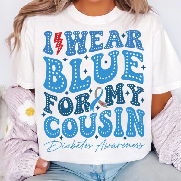 I Wear Blue For My Cousin Svg, Diabetes Awareness Svg Png, Blue Ribbon Svg, Type 1 Diabetes T1D Awareness Svg Cricut Sublimation - Image 3