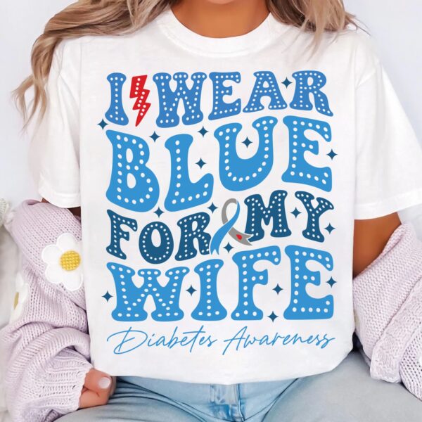 I Wear Blue For My Wife Svg, Diabetes Awareness Svg Png, Blue Ribbon Svg, Type 1 Diabetes T1D Awareness Svg Cricut Sublimation - Image 3