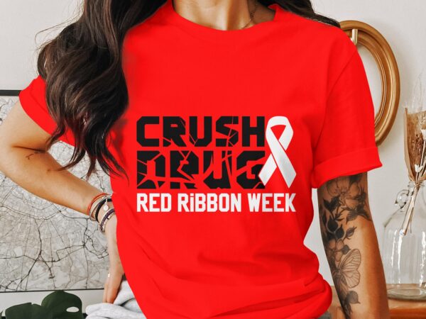 Red Ribbon Week Svg Png, Crush Drug Svg, Drug Free Svg, Red Ribbon Awareness Svg Cricut Sublimation Design - Image 2