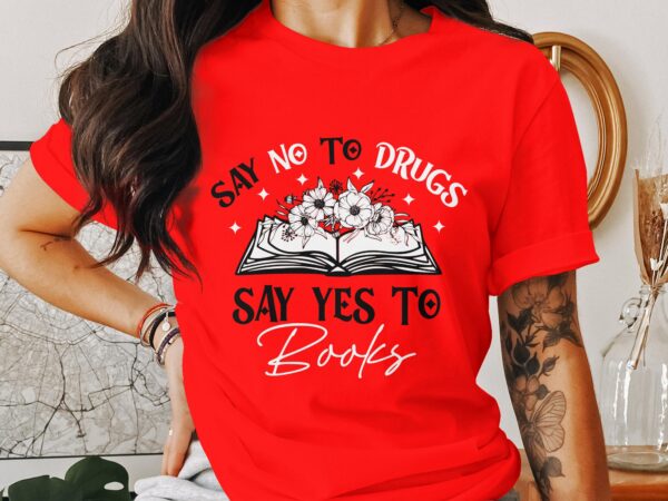 Red Ribbon Week Svg Png, Say No to Drugs Say Yes To Books Svg, Drug Free Svg, Red Ribbon Awareness Svg Cricut Sublimation Design - Image 2