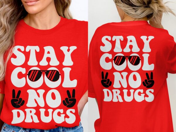 Red Ribbon Week Svg Png, Stay Cool No Drugs Svg, Drug Free Svg, Red Ribbon Awareness Svg Cricut Sublimation Design - Image 3