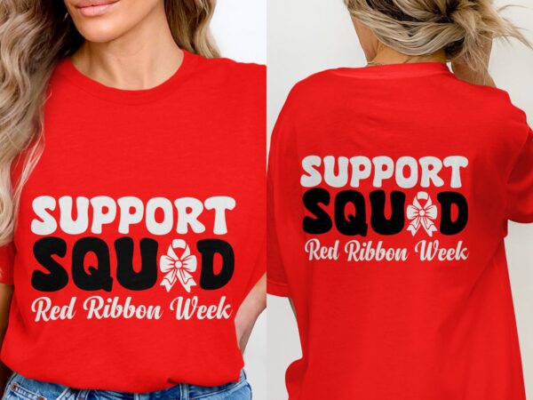 Red Ribbon Week Svg Png, Support Squad Red Ribbon Week Svg, Drug Free Svg, Red Ribbon Awareness Svg Cricut Sublimation Design - Image 3
