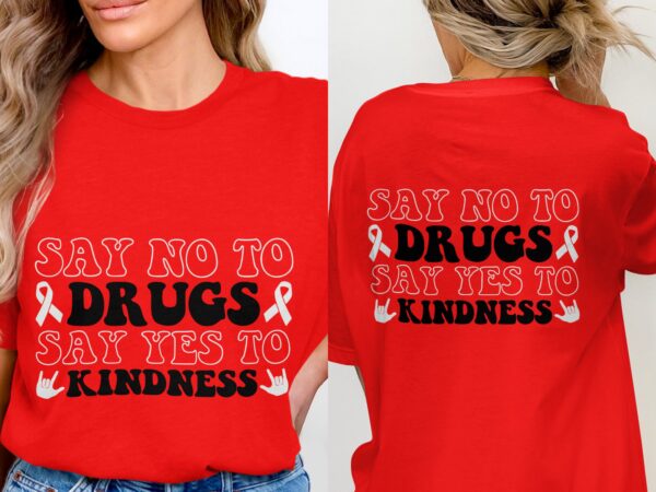 Red Ribbon Week Svg Png, Say No to Drugs Say Yes To Kindness Svg, Drug Free Svg, Red Ribbon Awareness Svg Cricut Sublimation Design - Image 3