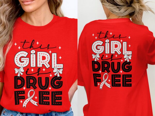 Red Ribbon Week Svg Png, This Girl Is Drug Free Svg, Drug Free Svg, Red Ribbon Awareness Svg Cricut Sublimation Design - Image 3