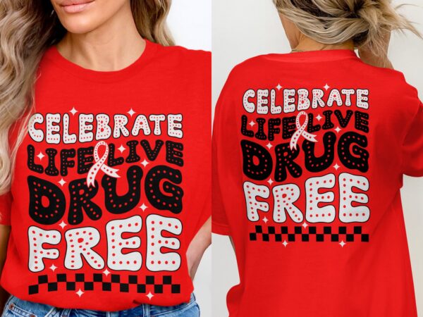 Red Ribbon Week Svg Png, Celebrate Life Live Drug Free Svg, Drug Free Svg, Red Ribbon Awareness Svg Cricut Sublimation Design - Image 3