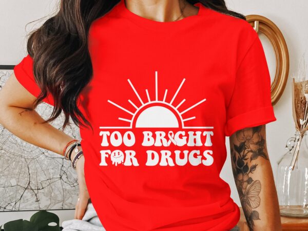 Red Ribbon Week Svg Png, Too Bright For Drugs Svg, Drug Free Svg, Red Ribbon Awareness Svg Cricut Sublimation Design - Image 2