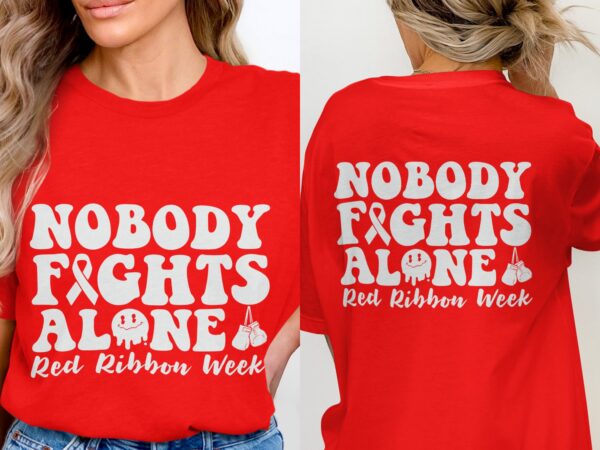 Red Ribbon Week Svg Png, Nobody Fights Alone Svg, Drug Free Svg, Red Ribbon Awareness Svg Cricut Sublimation Design - Image 3