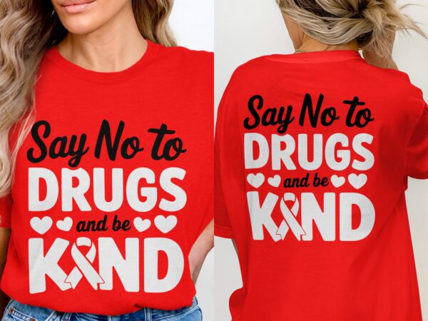 Red Ribbon Week Svg Png, Say No To Drugs And Be Kind Svg, Drug Free Svg, Red Ribbon Awareness Svg Cricut Sublimation Design - Image 3