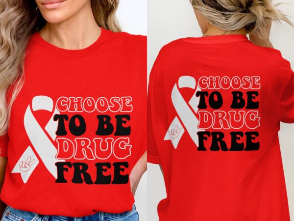 Red Ribbon Week Svg Png, Choose To Be Drug Free Svg, Drug Free Svg, Red Ribbon Awareness Svg Cricut Sublimation Design - Image 3