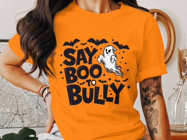 Unity Day Svg Png, Boo To Bullying-1 Svg, Anti Bully Svg, Anti Bullying Prevention Month Svg Cricut File Sublimation Design - Image 3