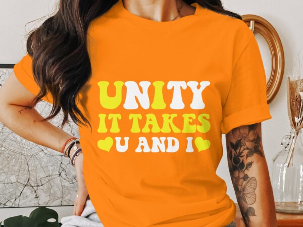 Unity Day Svg Png, Unity It Takes U And I Svg, Anti Bully Svg, Anti Bullying Prevention Month Svg Cricut File Sublimation Design - Image 3