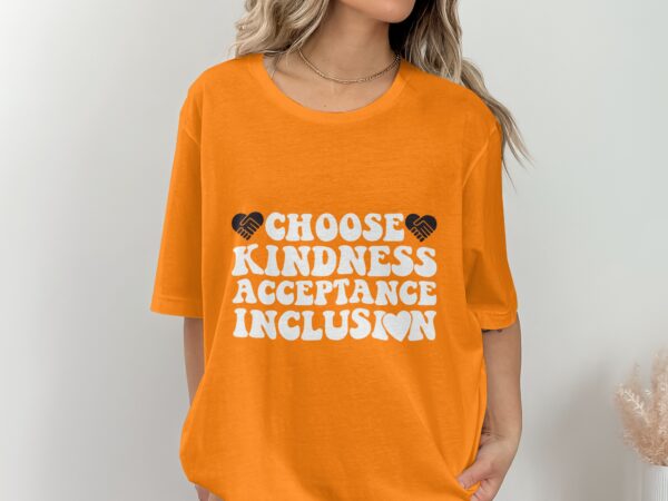 Unity Day Svg Png, Choose Kindness Acceptance Inclusion Svg, Anti Bully Svg, Anti Bullying Prevention Month Svg Cricut File Sublimation - Image 2