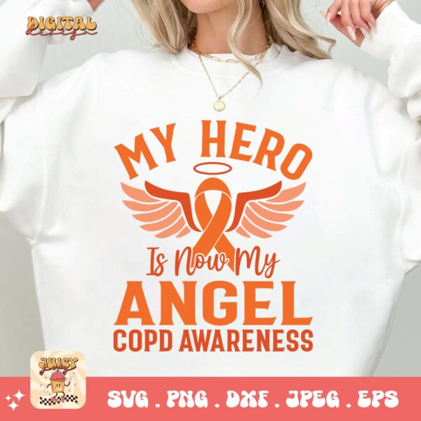 My Hero Is Now My Angel Svg Png, Copd Awareness Svg Png, Orange Ribbon, Chronic Obstructive Pulmonary Disease Svg - Image 2