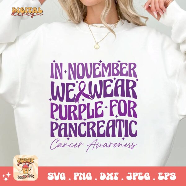 Pancreatic Cancer Awareness Svg Png, In November We Wear Purple Pancreatic Cancer Awareness Svg, Purple Ribbon Svg Png Cricut Sublimation - Image 3