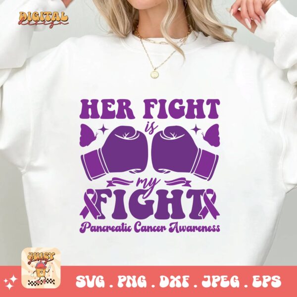 Pancreatic Cancer Awareness Svg Png, Her Fight Is My Fight Svg, Purple Ribbon Svg Png Cricut Sublimation Design - Image 3