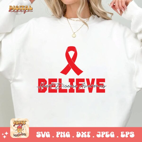 Heart Disease Awareness Png Svg, Believe Heart Disease Awareness Png, Red Ribbon Svg Cricut Sublimation Design - Image 2