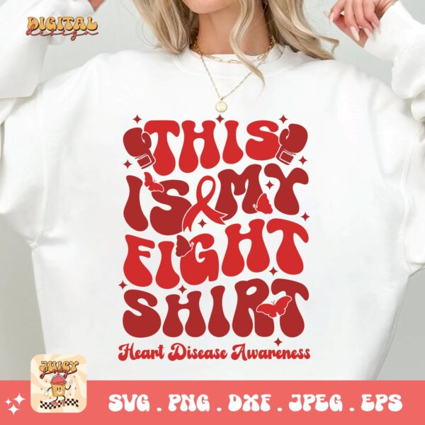 Heart Disease Awareness Png Svg, This is My Fight Shirt Png, Red Ribbon Svg Cricut Sublimation Design - Image 2
