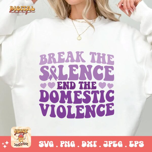 Domestic Violence Awareness Svg Png, Break The Silence End The Violence Domestic Svg, Domestic Abuse Svg Cricut File Sublimation - Image 2