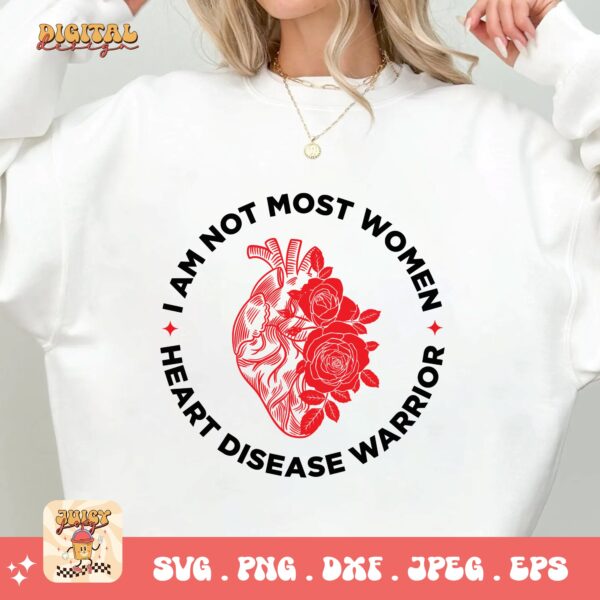Heart Disease Awareness Png Svg, Heart Disease Warrior I Am Not Most Women Png, Red Ribbon Svg Cricut Sublimation Design - Image 2