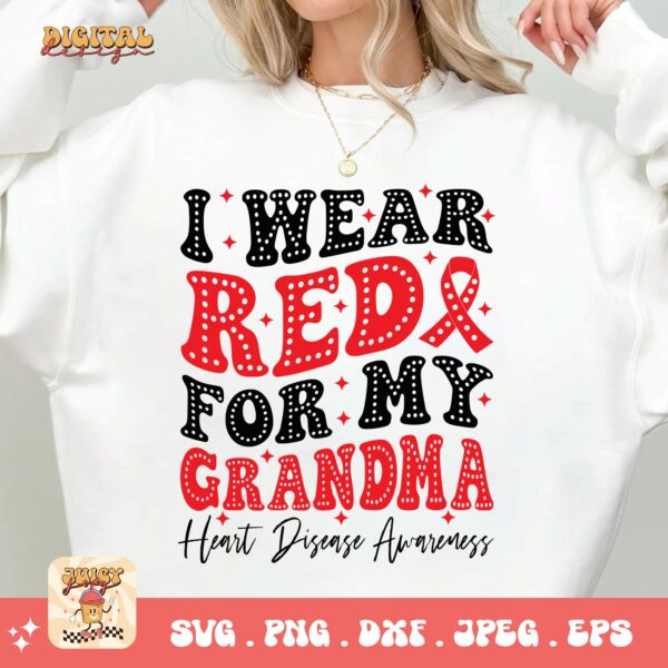 Heart Disease Awareness Png Svg, I Wear Red For My Grandma Png, Red Ribbon Svg Cricut Sublimation Design - Image 2