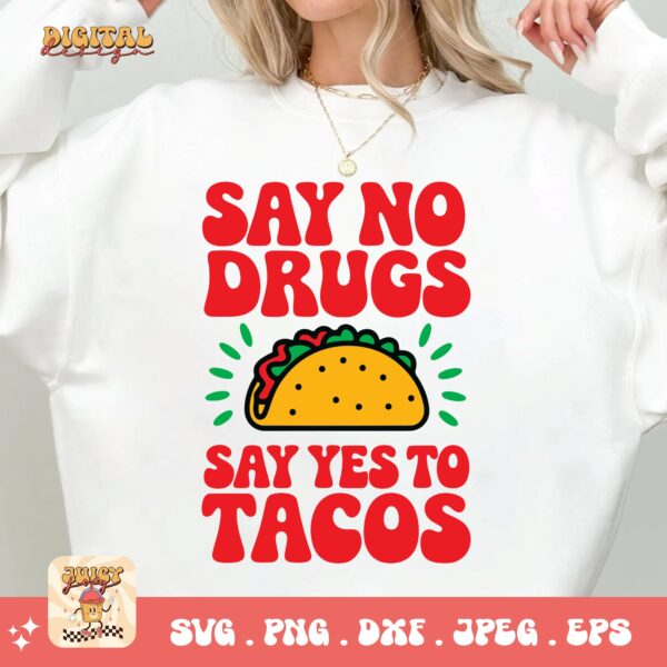Red Ribbon Week Svg Png, Say No To Drugs Say Yes To Tacos Svg, Drug Free Svg, Red Ribbon Awareness Svg Cricut Sublimation Design - Image 2