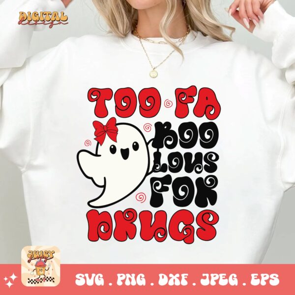 Red Ribbon Week Svg Png, Too Fa Boo Lous For Drugs Svg, Drug Free Svg, Red Ribbon Awareness Svg Cricut Sublimation Design - Image 2