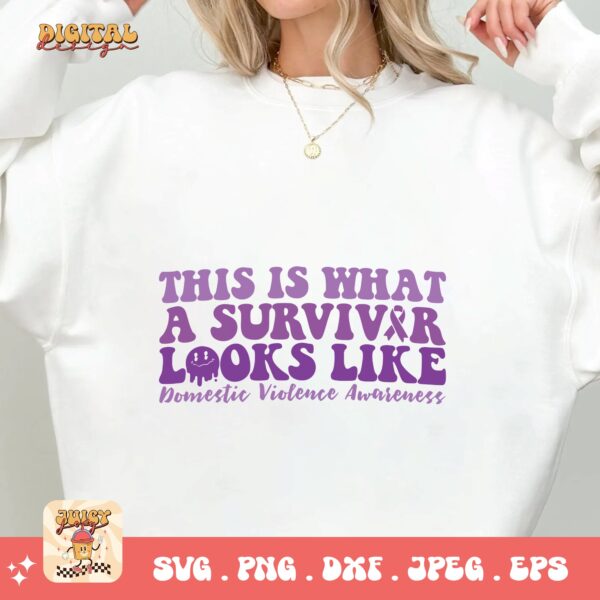 Domestic Violence Awareness Svg Png, This Is What A Survivor Looks Like Svg, Domestic Abuse Svg Cricut File Sublimation - Image 2