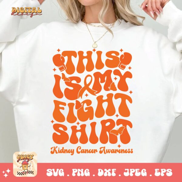 Kidney Cancer Awareness Png Svg, This Is My Fight Shirt Svg Cricut, Orange Ribbon Png Sublimation Designs - Image 2