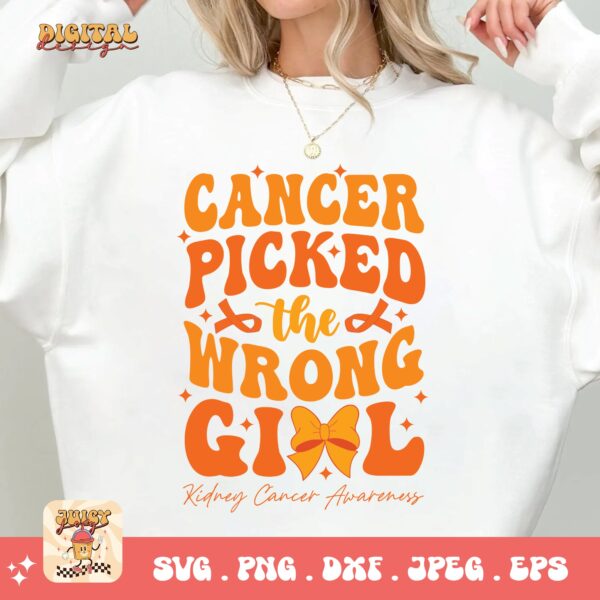 Kidney Cancer Awareness Png Svg, Cancer Picked The Wrong Girl Svg Cricut, Orange Ribbon Png Sublimation Designs - Image 2