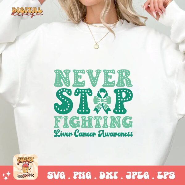Never Stop Fighting Svg, Liver Cancer Awareness Svg Png, Emerald Green Ribbon Svg Cricut Sublimation Design - Image 2