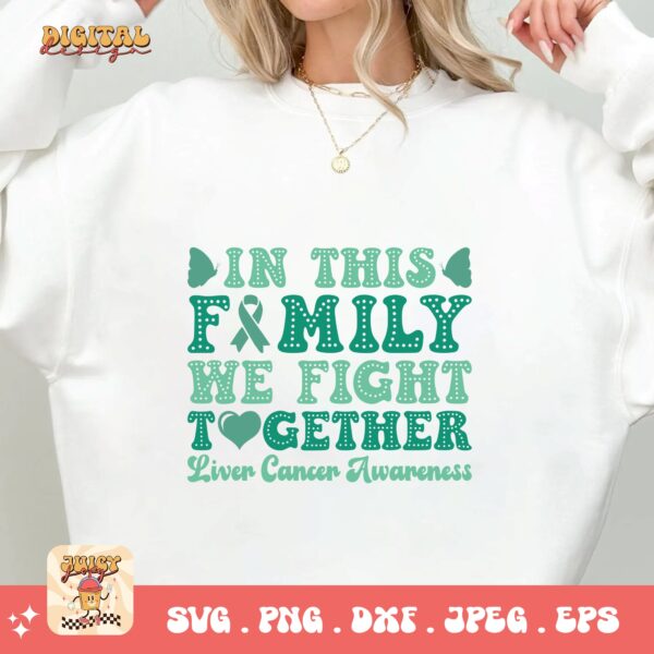 In This Family We Fight Together Svg, Liver Cancer Awareness Svg Png, Emerald Green Ribbon Svg Cricut Sublimation Design - Image 2