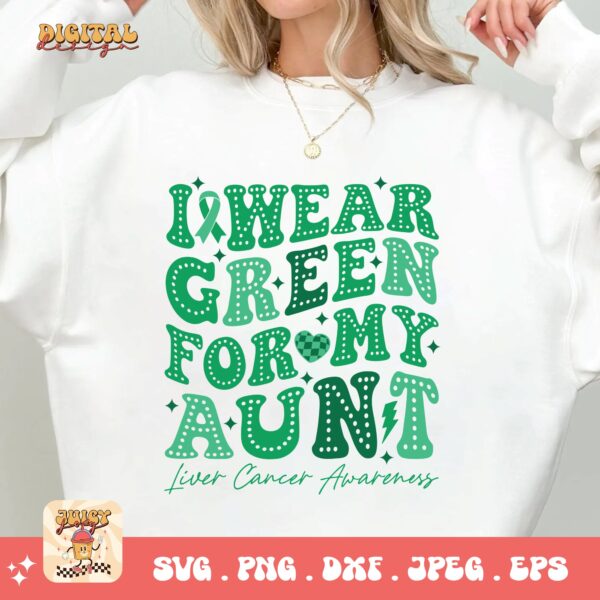 I Wear Green for My Aunt Svg, Liver Cancer Awareness Svg Png, Emerald Green Ribbon Svg Cricut Sublimation Design - Image 2