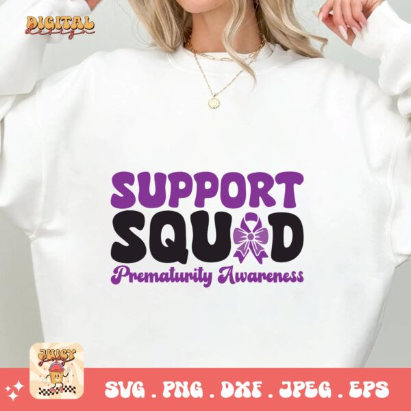 Prematurity Awareness Svg Png, Support Squad Png Svg, Nicu Preemie Awareness Svg Cricut Sublimation - Image 2