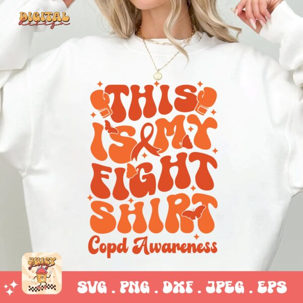 This Is My Fight Shirt Svg Png, Copd Awareness Svg Png, Orange Ribbon, Chronic Obstructive Pulmonary Disease Svg - Image 2