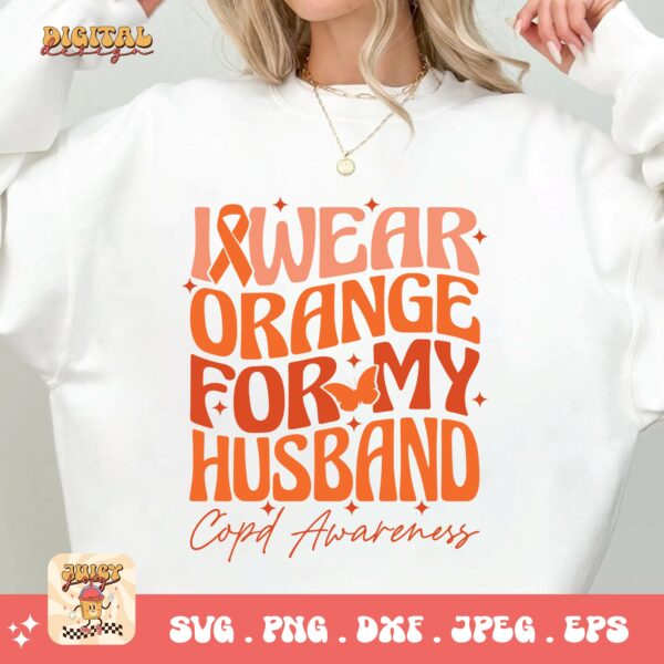 I Wear Orange For My Husband Svg Png, Copd Awareness Svg Png, Orange Ribbon, Chronic Obstructive Pulmonary Disease Svg - Image 2