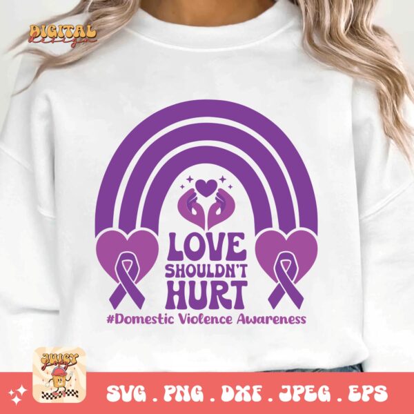 Domestic Violence Awareness Svg Png, Love Shouldn't Hurt Svg, Domestic Abuse Svg Cricut File Sublimation - Image 3