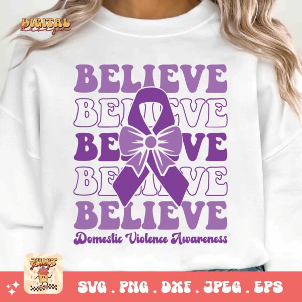 Domestic Violence Awareness Svg Png, Believe Domestic Violence Svg, Domestic Abuse Svg Cricut File Sublimation - Image 3